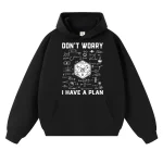Felpa con grafica di formule matematiche e testo "Don't Worry, I Have a Plan".