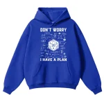 Felpa blu con grafica di formule scientifiche e testo "Don't Worry, I Have a Plan" ideale per appassionati di scienza e studenti.